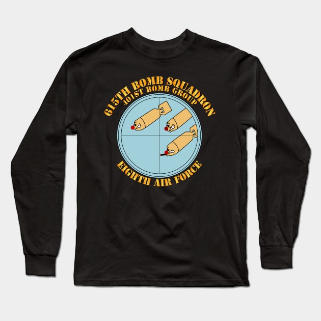 615th  BS - 401st BG - 8th AF w Txt Long Sleeve T-Shirt by twix123844